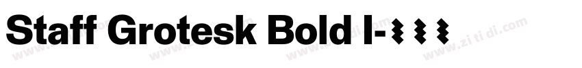 Staff Grotesk Bold I字体转换 Staff Grotesk Bold I字体转换